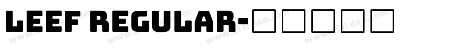 Leef Regular字体转换